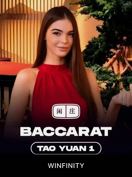 Baccarat Tao Yuan 1